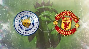 Leicester 0 – 2 Manchester United – 27 July 2020