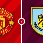 Manchester Untied 3 -1 Burnley – 18/4/2021